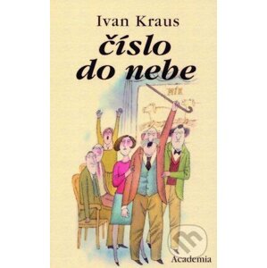 E-kniha Číslo do nebe - Ivan Kraus, Ivan Kraus; Oldřich Jelínek, Kraus Ivan