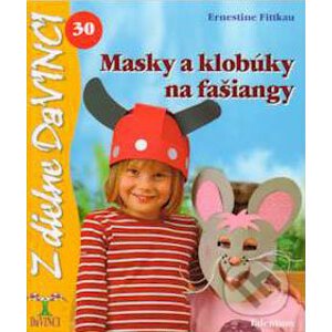 Masky a klobúky na fašiangy - Ernestine Fittkau