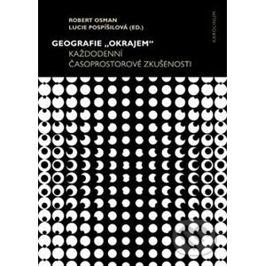 Geografie „okrajem“ - Robert Osman, Lucie Pospíšilová