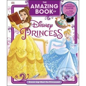 The Amazing Book of Disney Princess - Dorling Kindersley