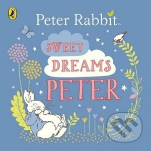 Sweet Dreams, Peter! - Beatrix Potter