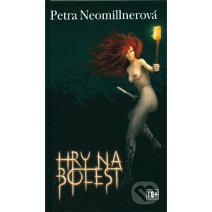E-kniha Hry na bolest - Petra Neomillnerová