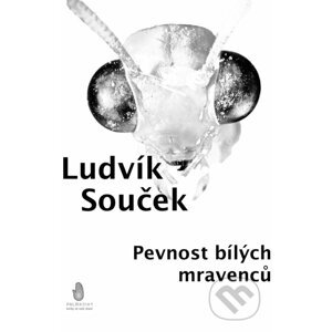 E-kniha Pevnost bílých mravenců - Ludvík Souček