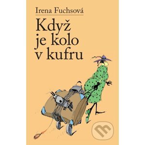 E-kniha Když je kolo v kufru - Irena Fuchsová