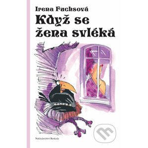 E-kniha Když se žena svléká - Irena Fuchsová