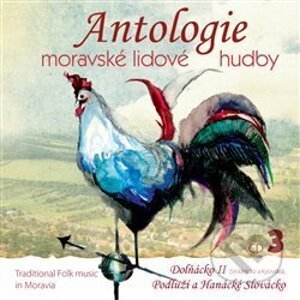 Antologie moravské lidové hudby 3 - Indies Scope