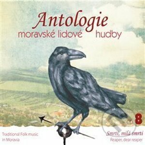 Antologie moravské lidové hudby 8 - Indies