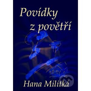 E-kniha Povídky z povětří - Hana Militká
