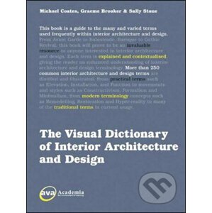 The Visual Dictionary of Interior Architecture and Design - Michael Coates, Graeme Brooker