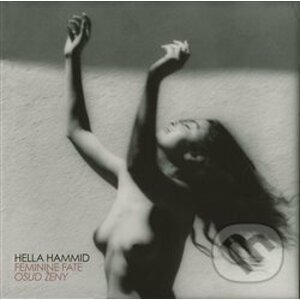 Hella Hammid: Osud ženy - Hella Hammid