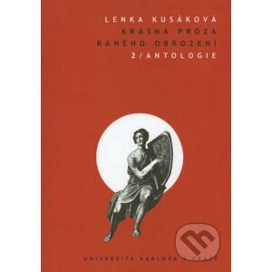 E-kniha Krásná próza raného obrození 2. Antologie - Lenka Kusáková