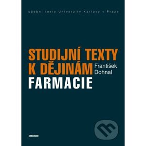 E-kniha Studijní texty k dějinám farmacie - František Dohnal