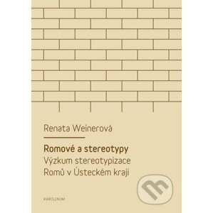 E-kniha Romové a stereotypy - Renata Weinerová