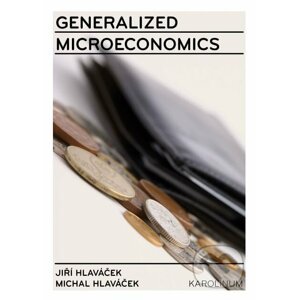 E-kniha Generalized Microeconomics - Jiří Hlaváček, Michal Hlaváček