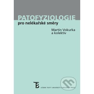 E-kniha Patofyziologie pro nelékařské směry - Martin Vokurka
