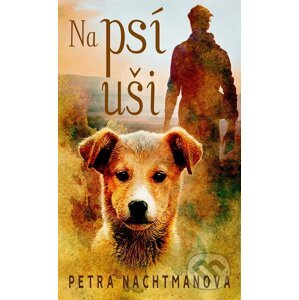 E-kniha Na psí uši - Petra Nachtmanová