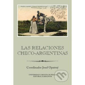E-kniha Las relaciones checo-argentinas - Josef Opatrný