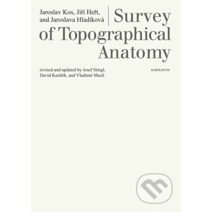 E-kniha Survey of Topographical Anatomy - Jaroslav Kos, Jiří Heřt