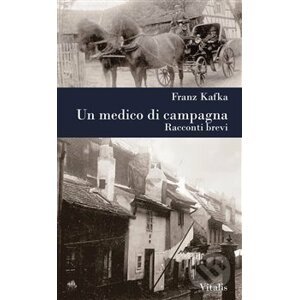 Un medico di campagna - Franz Kafka