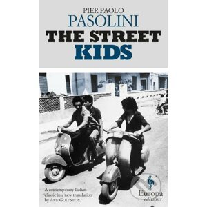 The Street Kids - Pier Paolo Pasolini