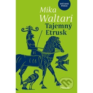 Tajemný Etrusk - Mika Waltari