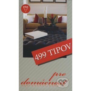499 tipov pre domácnosť - Arkus