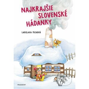 Najkrajšie slovenské hádanky - Ladislava Pechová (ilustrátor)