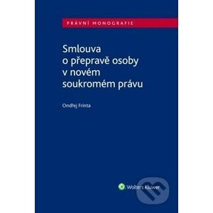 Smlouva o přepravě osoby v novém soukromém právu - Wolters Kluwer ČR