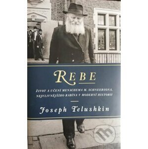 Rebe - Joseph Telushkin