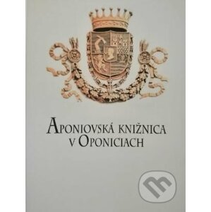 Aponiovská knižnica v Oponiciach - Agáta Klimeková