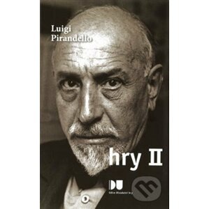 Hry II. - Luigi Pirandello