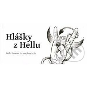 Hlášky z Hellu - Máša König Dudziaková, Barbora Evil Hand Hermanová (ilustrácie)