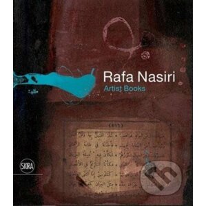 Rafa Nasiri: Artist Books - Sonja Mejcher-Atassi, May Muzaffar