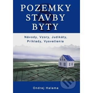 Pozemky - Stavby - Byty - Ondrej Halama
