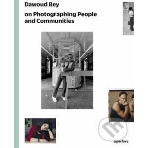 Dawoud Bey on Photographing People and Communities - Dawoud Bey