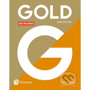 Gold B1+ Pre-First 2018 Coursebook - Jon Naunton, Lynda Edwards