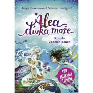 E-kniha Alea - dívka moře: Kouzlo Vodních panen (pro začínající čtenáře) - Tanya Stewner, Simone Hennig