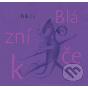 Niklův Blázníček - Petr Nikl