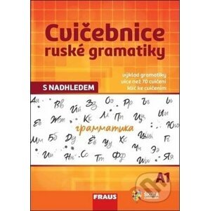 Cvičebnice ruské gramatiky s nadhledem A1 - Fraus