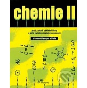 Chemie II s komentářem pro učitele - Ivo Kargen, Danuše Pečová, Pavel Peč