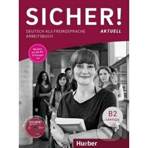 Sicher! aktuell B2 - Arbeitsbuch - Max Hueber Verlag