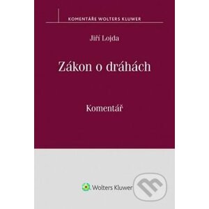 Zákon o dráhách - Jiří Lojda