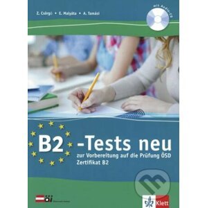 B2-Tests neu zur Vorbereitung auf die Prüfung ÖSD Zertifikat B2 - Klett