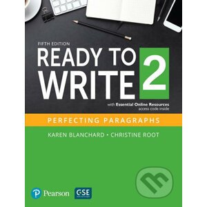 Ready to Write 2 with Essential Online Resources: Perfecting Paragraphs - Karen Blanchard, Christine Root