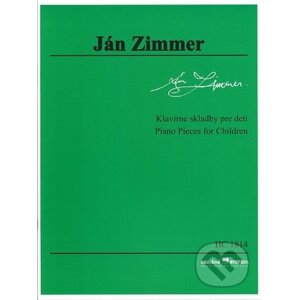 Klavírne skladby pre deti - Ján Zimmer