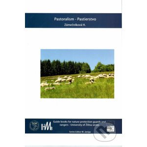 Pastoralism/Pastierstvo - Hana Zámečníková