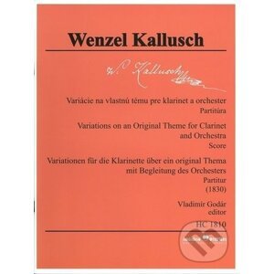 Variácie na vlastnú tému pre klarinet a orchester - Wenzel Kallusch