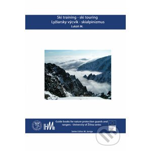 Ski training – ski touring/Lyžiarsky výcvik - skialpinizmus - Martin Lukáň
