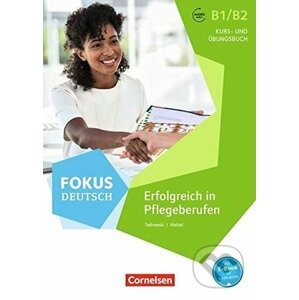 Fokus Deutsch: Erfolgreich in Pflegeberufen - Kurs-und Ubungsbuch - Steffen Faust a kol.