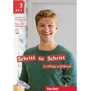 Schritt für Schritt in Alltag und Beruf 3 - Kursbuch + Arbeitsbuch - Daniela Niebisch, Sylvette Penning-Hiemstra, Angela Pude a kol.